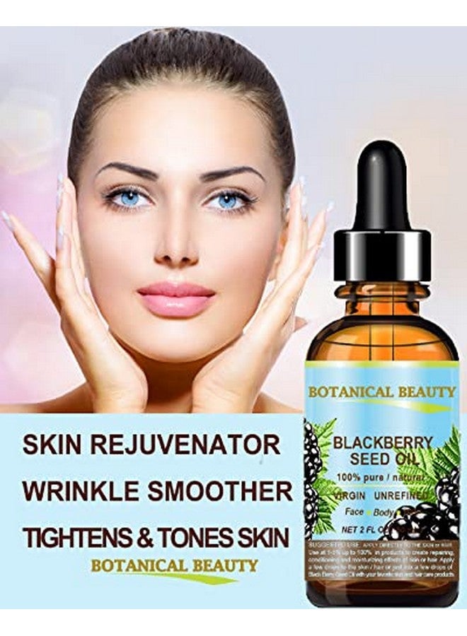 Blackberry Seed Oil 100% Pure Natural Virgin Unrefined Cold Pressed Undiluted Carrier Oil. 0.5 Fl. Oz -15 Ml. For Face, Skin, Body, Hair, Lip, Nails