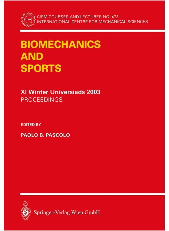 Biomechanics and Sports: Proceedings of the XI Winter Universiads 2003 