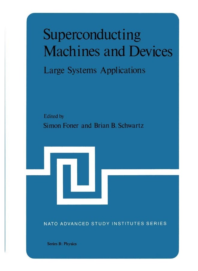 Superconducting Machines and Devices: Large Systems Applications 
