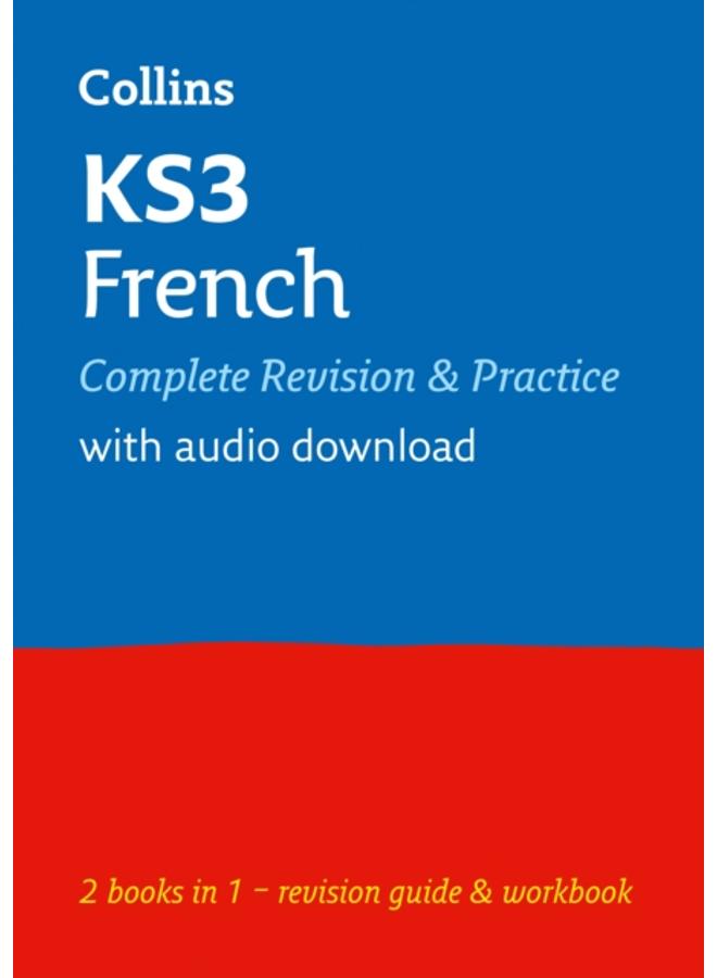 KS3 French All-in-One Complete Revision and Practice : Ideal for Years 7, 8 and 9
