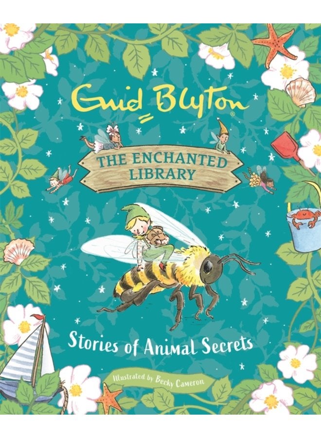 The Enchanted Library Stories of Animal Secrets - Hardback