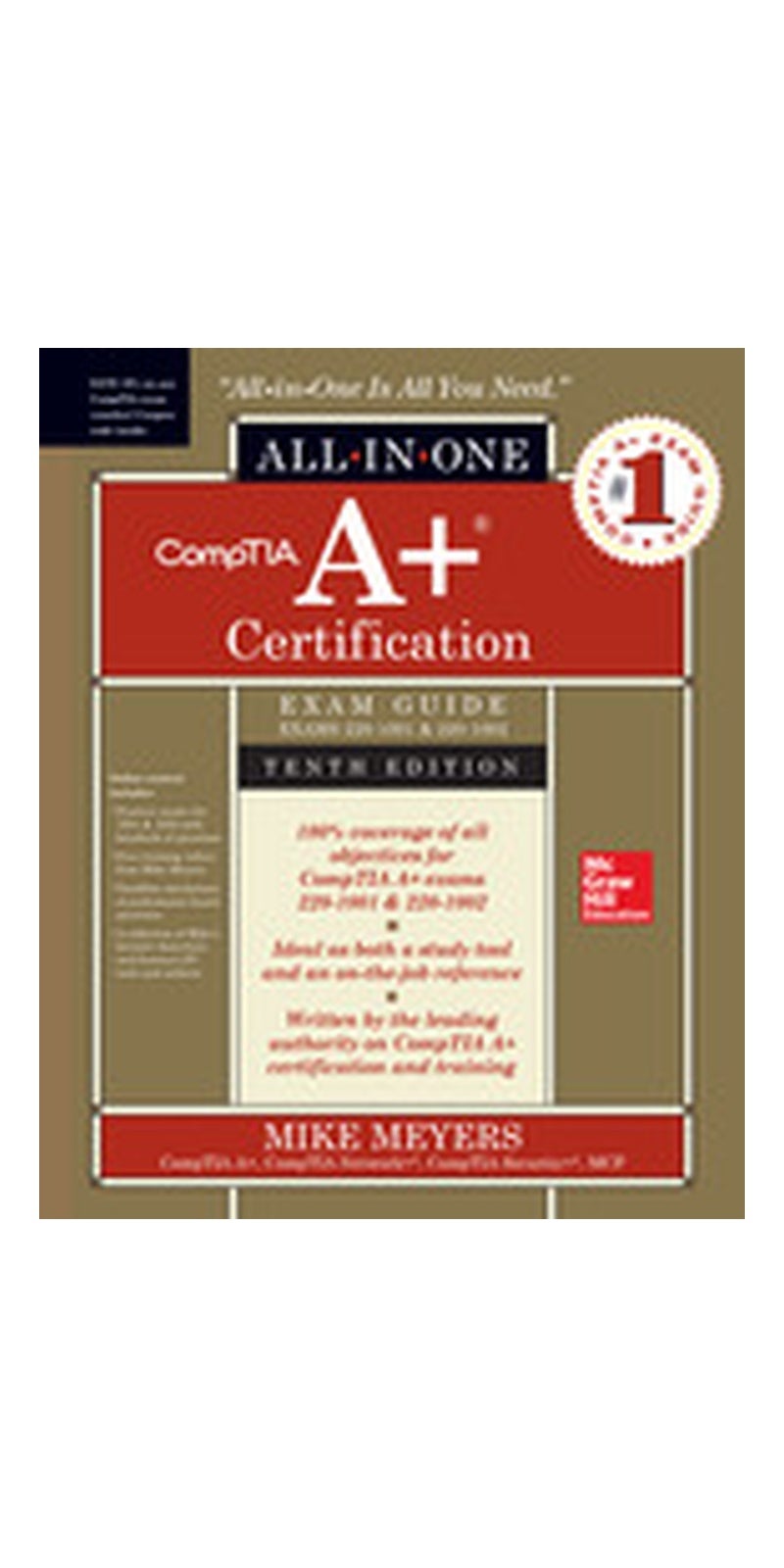 CompTIA A+ Certification All-in-One Exam Guide, Tenth Edition (Exams 220-1001 & 220-1002) | Authored by Michael Meyers, Mike Meyers | Paperback | 10th Edition | Published by McGraw-Hill Education