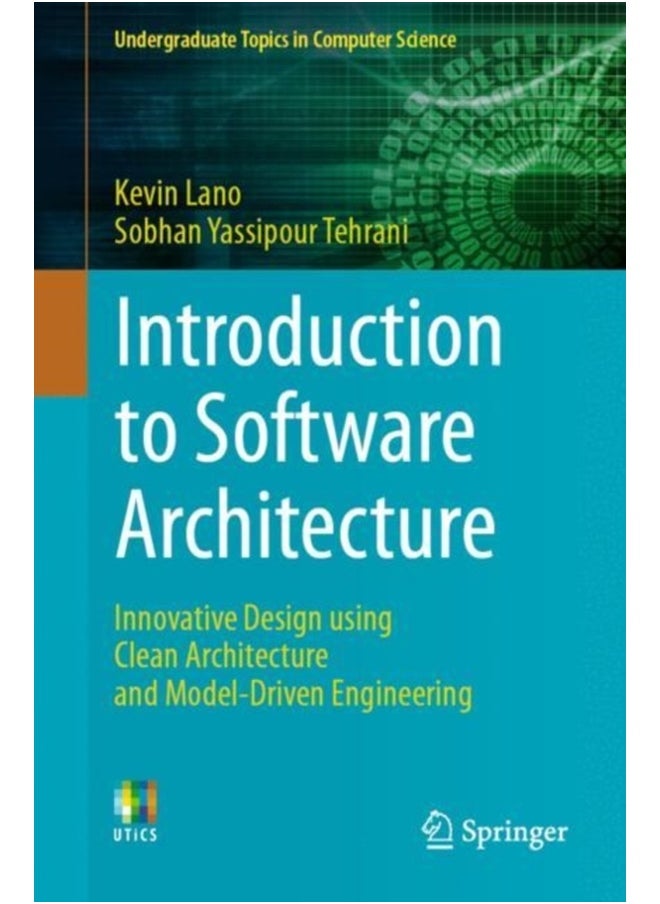 Introduction to Software Architecture : Innovative Design using Clean Architecture and Model-Driven Engineering 