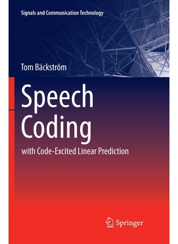 Speech Coding: with Code-Excited Linear Prediction - pzsku/Z4DFC8CD2A37291142B76Z/45/1749025632/176f2395-84bc-4fb0-ab05-634e2e5967c2