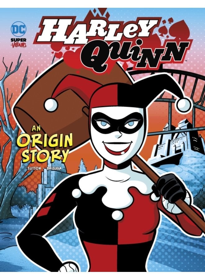 Harley Quinn An Origin Story - Hardback