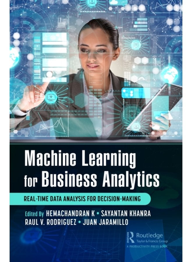 Machine Learning for Business Analytics Real Time Data Analysis for Decision Making - Paperback