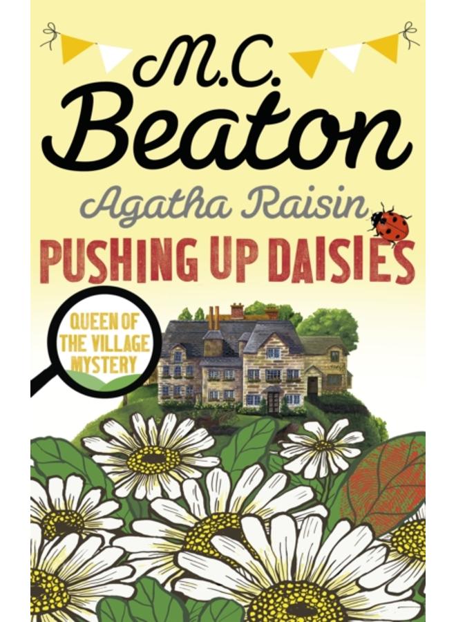 Agatha Raisin: Pushing up Daisies 