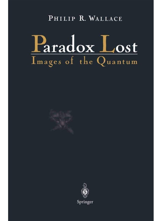Paradox Lost: Images of the Quantum