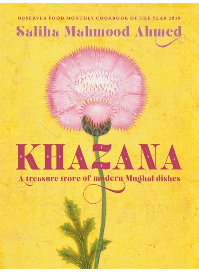 Khazana An Indo Persian cookbook with recipes inspired by the Mughals - Hardback