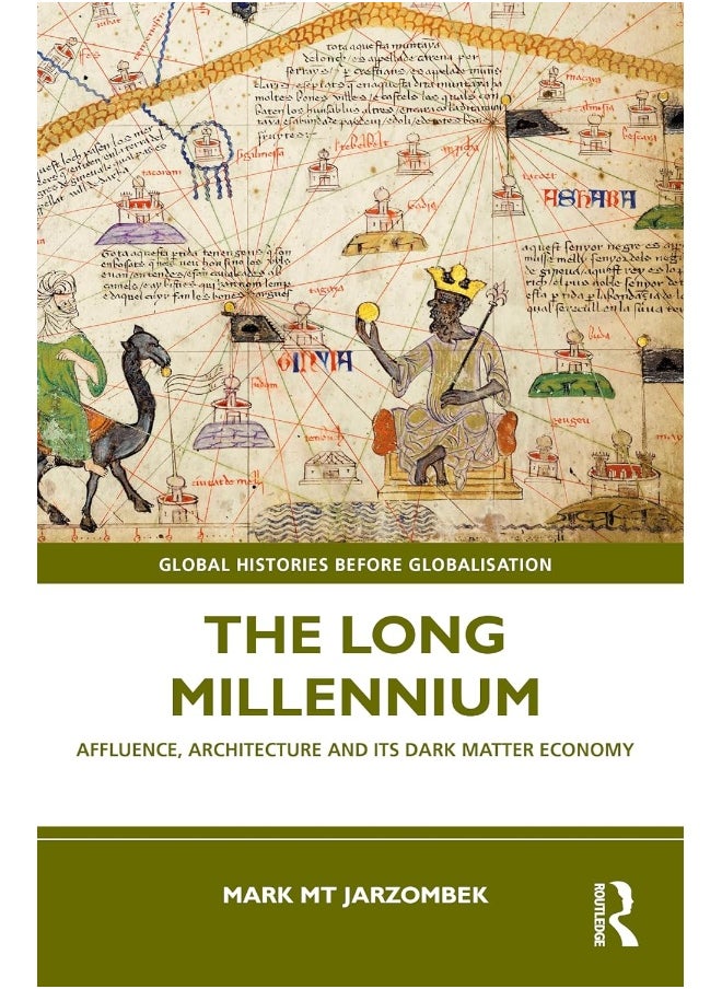 The Long Millennium: Affluence, Architecture and Its Dark Matter Economy 