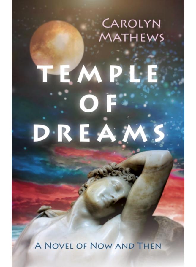 Temple of Dreams : A Novel of Now and Then
