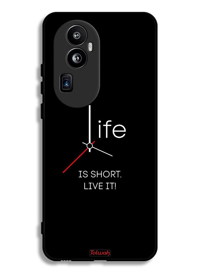 Tolwak Oppo Reno10 Pro Plus Protective Case Cover Life Is Short Live It - Image 1