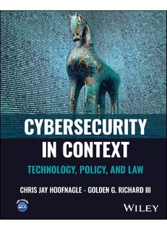 Cybersecurity in Context: Technology, Policy, and Law 