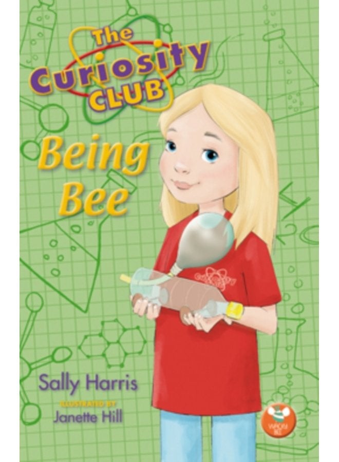 The Curiosity Club Being Bee 2 - Paperback