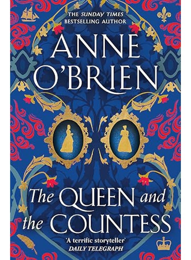 The Queen and the Countess: The spellbinding new historical novel from the Sunday Times bestselling