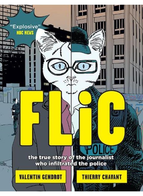 Flic: the true story of the journalist who infiltrated the police