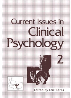 Current Issues in Clinical Psychology: Volume 2 