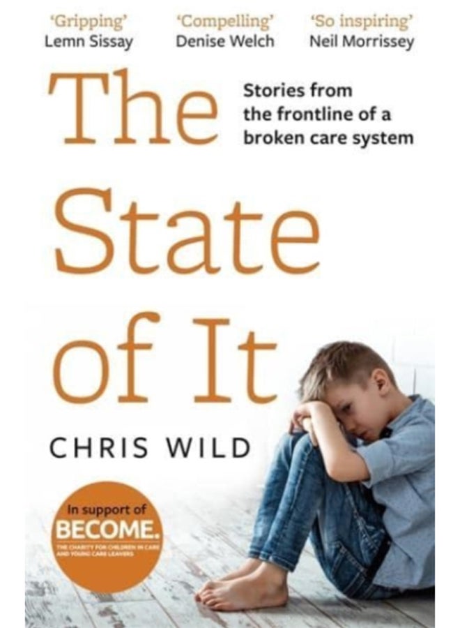 The State of It : Stories from the Frontline of a Broken Care System 