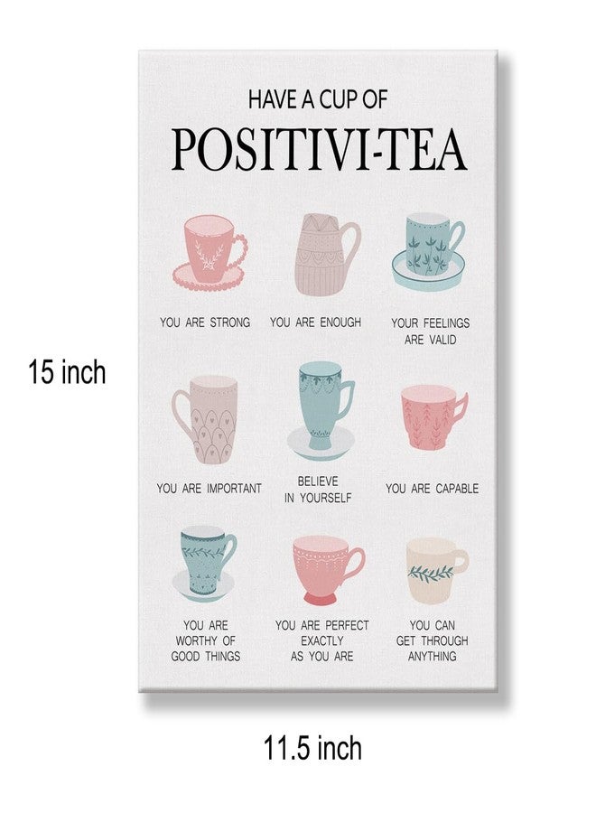 Hijie Self Affirmation Mental Health Poster Canvas Wall Art for Home Office Decor - Have a Cup of Positivi Tea Canvas Print Wall Art Painting Ready to Hang Gifts - Easel & Hanging Hook 12x15 Inch - Image 2