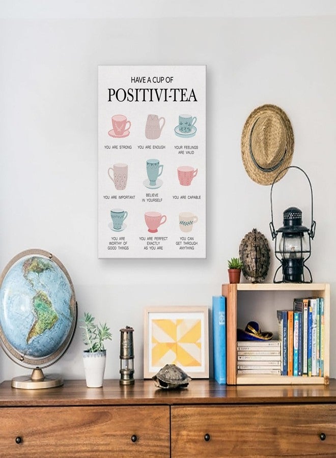 Hijie Self Affirmation Mental Health Poster Canvas Wall Art for Home Office Decor - Have a Cup of Positivi Tea Canvas Print Wall Art Painting Ready to Hang Gifts - Easel & Hanging Hook 12x15 Inch - Image 5