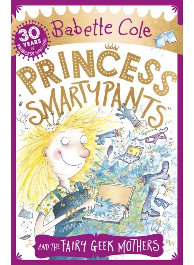 Princess Smartypants and the Fairy Geek Mothers - Paperback