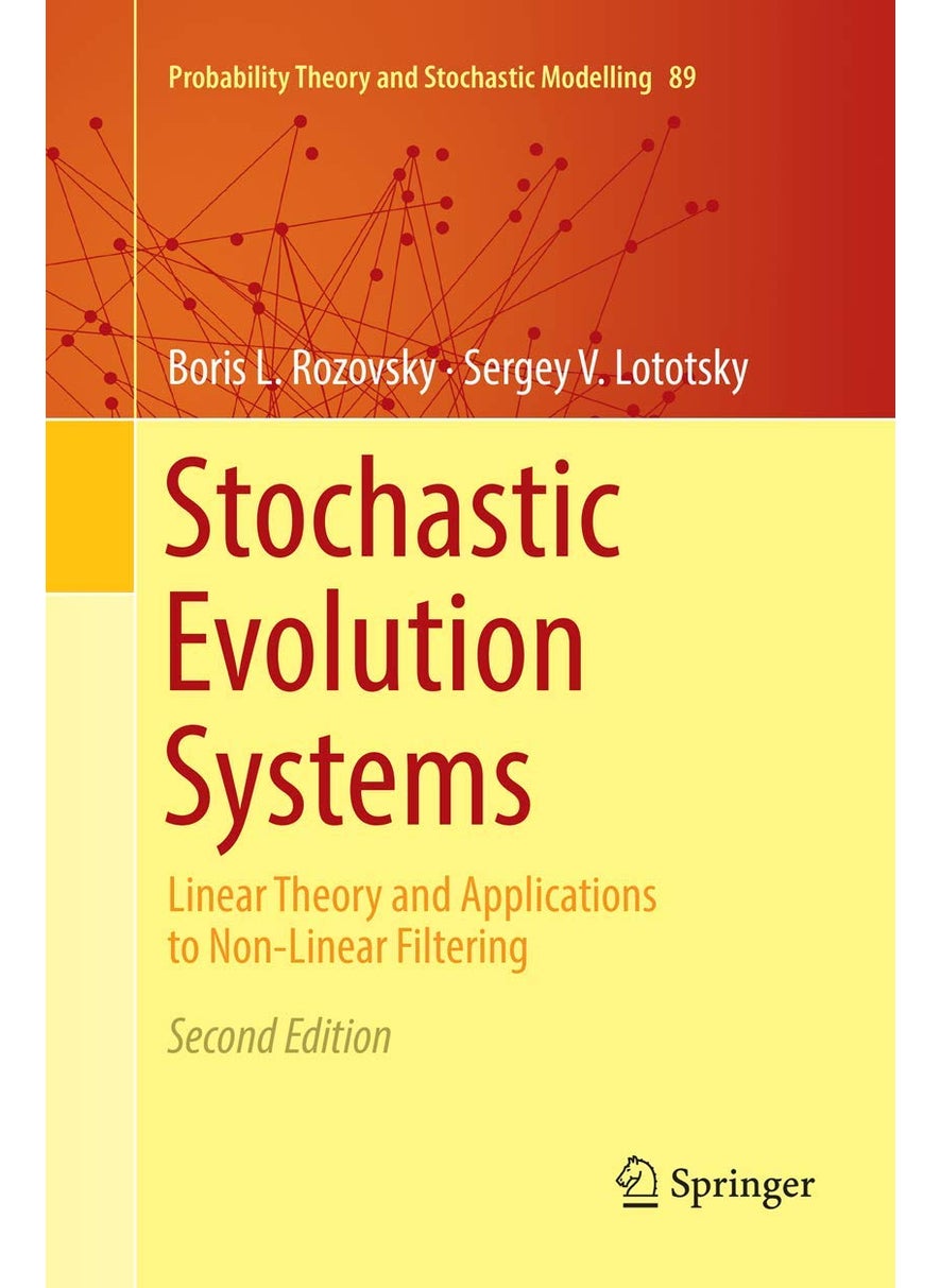 Stochastic Evolution Systems: Linear Theory and Applications to Non-Linear Filtering 