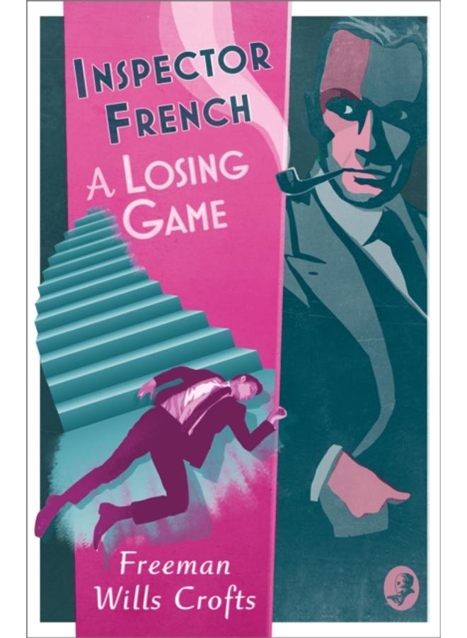 Inspector French: A Losing Game : Book 18 