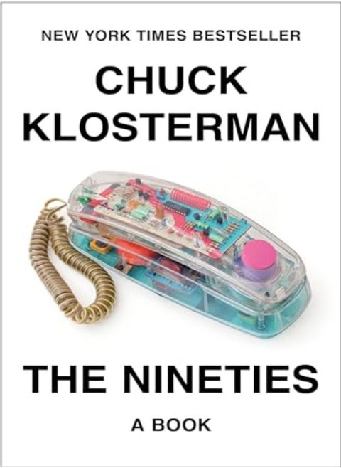 The Nineties: A Book