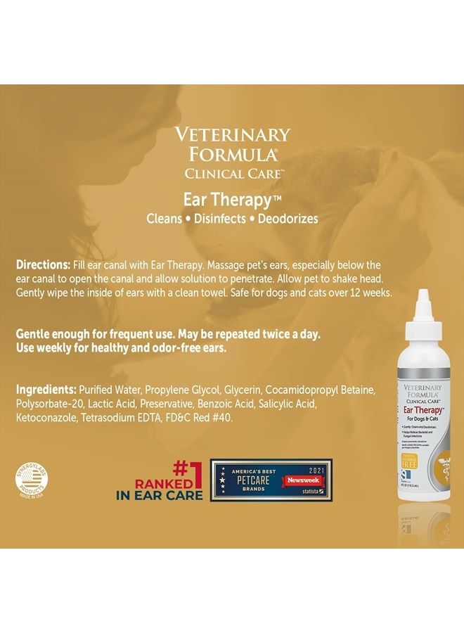 Veterinary Formula Clinical Care Ear Therapy, 4 oz. – Cat and Dog Ear Cleaner to Help Soothe Itchiness and Cleans The Ear Canal from Debris and Buildup That May Cause Infection - Image 2