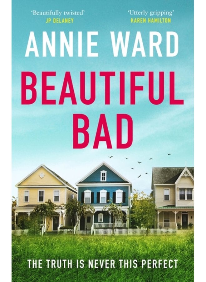 Beautiful Bad - Hardback