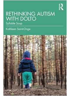 Rethinking Autism with Dolto: Syllable Soup 