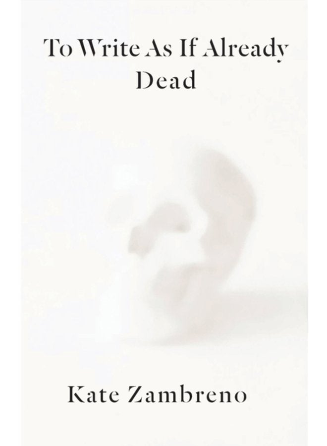 To Write as if Already Dead - Paperback