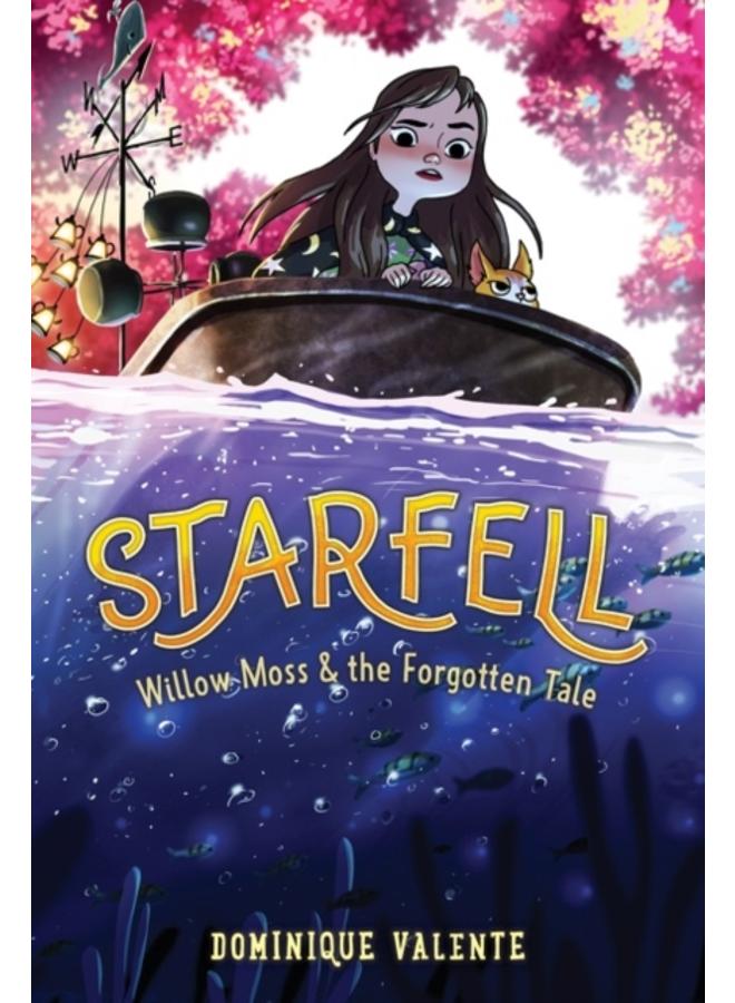 Starfell #2: Willow Moss & the Forgotten Tale : 2 