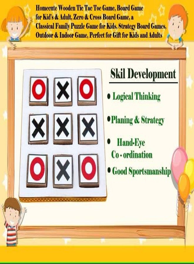 Homecute Wooden Tic Tac Toe Game,Board Game for Kid’s & Adults,Zero & Cross Board Game,a Classical Family Puzzle Game,Strategy Board Games,Outdoor & Indoor Game,Perfect for Gift for Kids and Adults. - Image 3