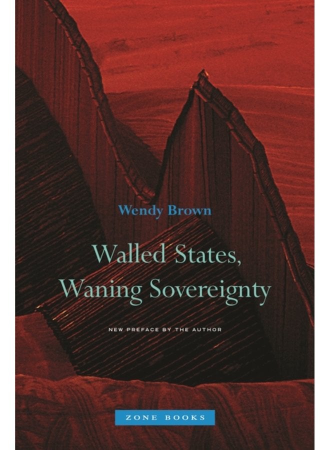 Walled States Waning Sovereignty - Paperback
