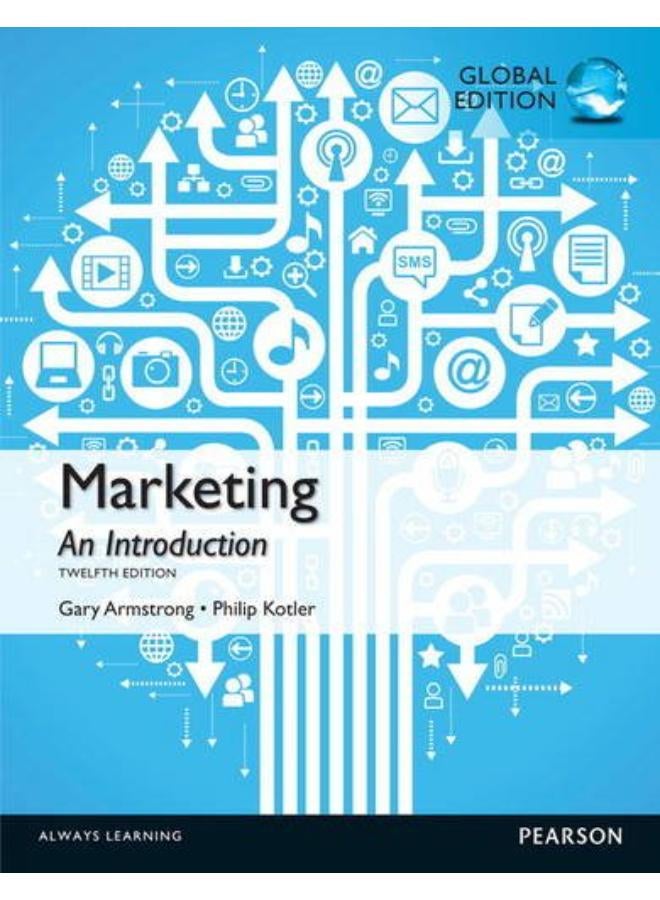 Marketing  An Introduction with MyMarketingLab  Global Edition  Ed   12