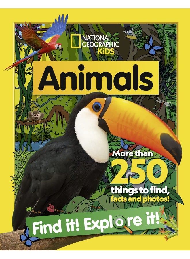 National Geographic Kids: Find It! Explore It! Animals