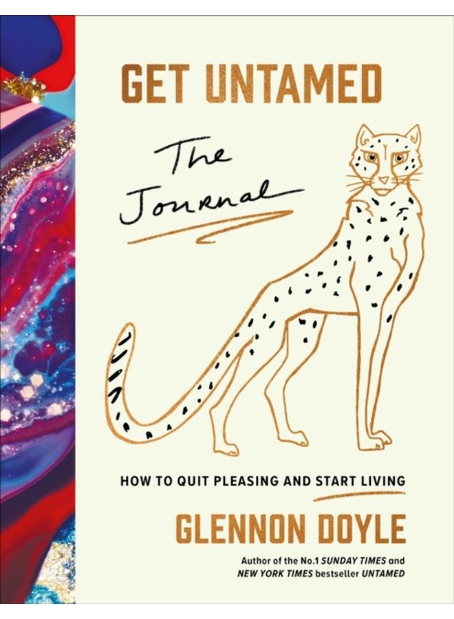 Get Untamed The Journal How to Quit Pleasing and Start Living - Hardback
