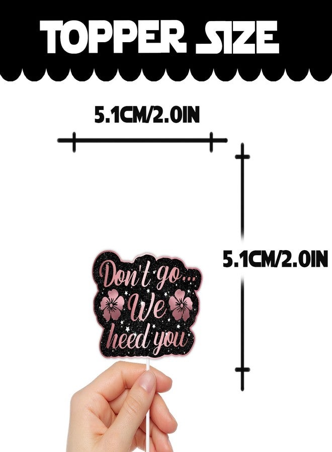 LETLIMIT 18pcs Pink Glitter Dessert Cupcake Topper We Will Miss You Don’t Go We Beg You Theme Decor Supplies Men Woman Coworker Funny Retirement Going Away Party Supplies - Image 2