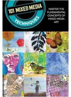101 Mixed Media Techniques: Master the fundamental concepts of mixed media art  - Image 1