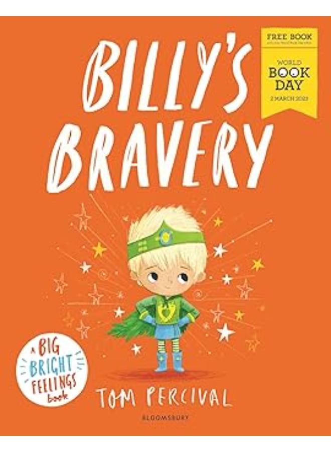 Billy's Bravery: A brand new Big Bright Feelings picture book exclusive for World Book Day