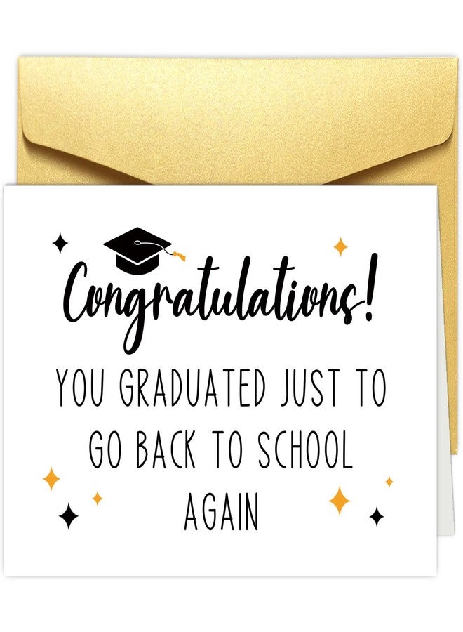 Obbyidk Hilarious High School Graduation Card, Funny Congratulations Gift for Graduate, Just to Go Back to School Again - Image 1