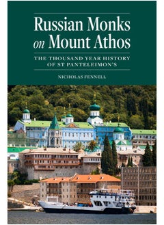 Russian Monks on Mount Athos: The Thousand Year History of St Panteleimon's  - Image 4