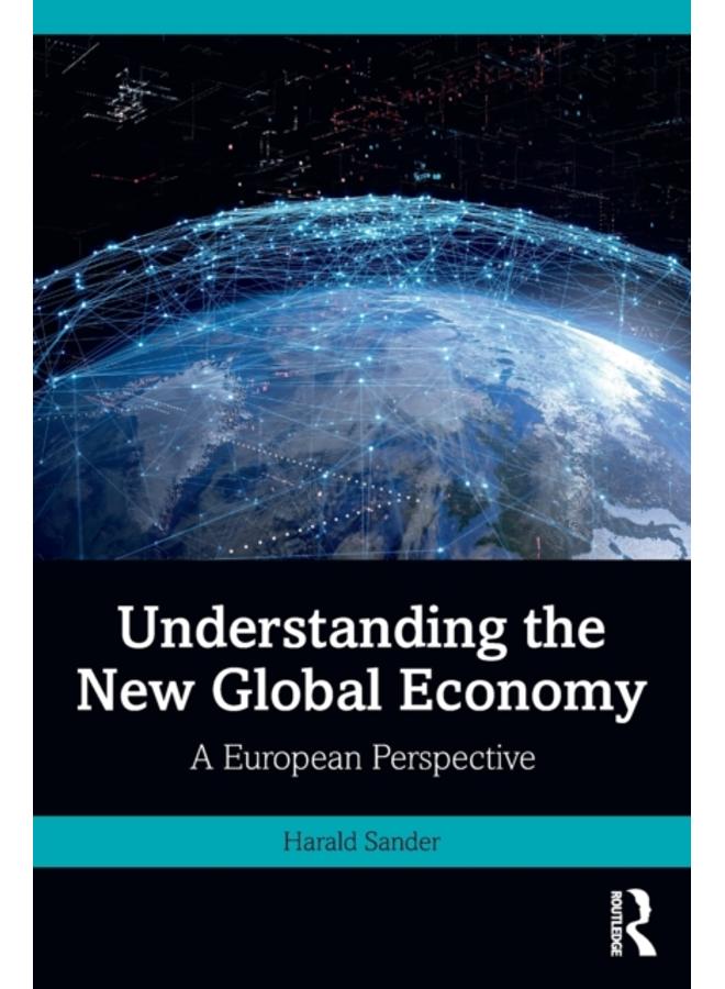 Understanding the New Global Economy : A European Perspective 