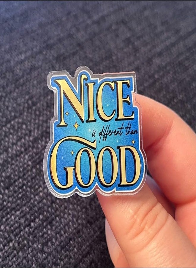 Coloring Broadway Musical Into the Woods Acrylic PIN | 1 Individual ACRYLIC PIN by Coloring Broadway | Inspired by Nice is Different than Good - Laser Cut - High Definition (1.5" x 1.15")… - Image 2