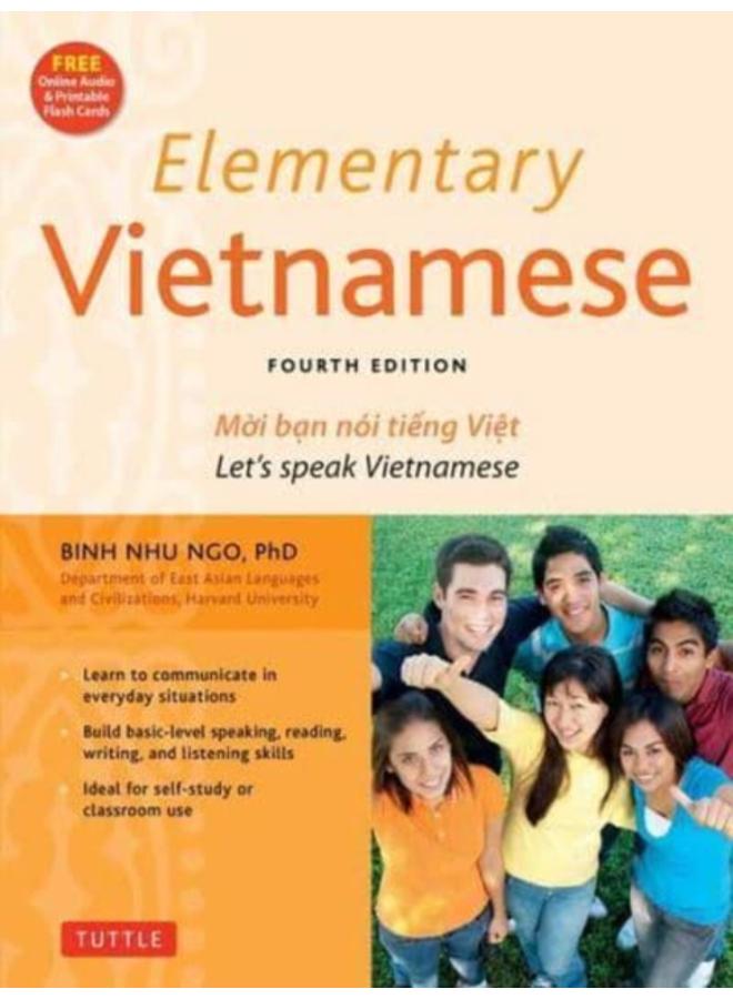 Elementary Vietnamese : Let's Speak Vietnamese, Revised and Updated Fourth Edition (Free Online Audio and Printable Flash Cards)