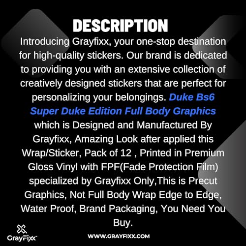 Grayfixx Super Duke Edition Full Body Decal for Duke 250/125/390 | Made in Premium Gloss Vinyl with FPF (Fade Protection Film), Waterproof, Precut Sticker, Pack of 1-Self-Adhesive - Image 4