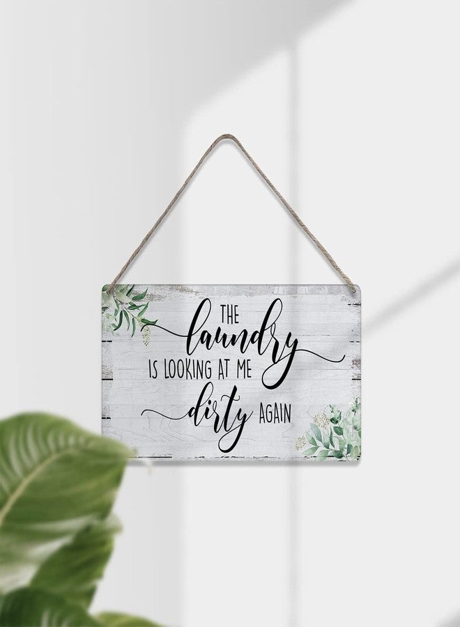 MIGUMUTU the Laundry is Looking at Me Dirty Again Sayings Home Wall Decor Wooden Signs Funny Rustic Laundry Hanging Wall Plaque Sign Present - Image 3