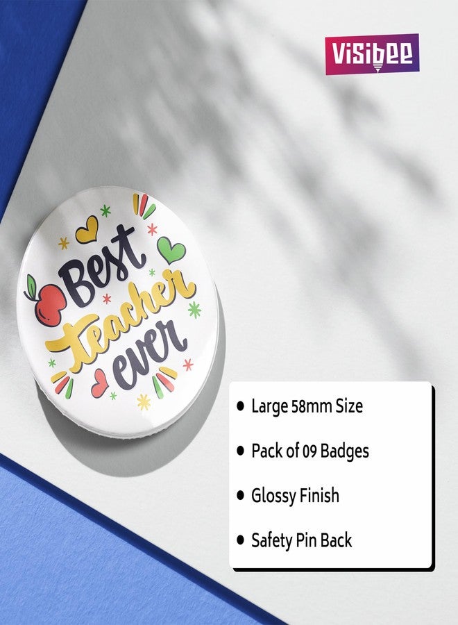 Visibee Teacher’s Day Pin Badge 58mm - Best Teacher Ever Design - Pack of 9 | Great for School Celebrations, Farewell Parties - Image 4