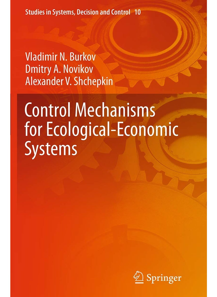 Control Mechanisms for Ecological-Economic Systems 